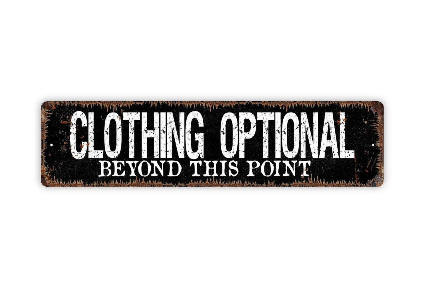 Clothing Optional Beyond This Point Sign | Metal Sign or Vinyl Sticker | Funny Outdoor Sign | Rustic Pool Decor, Patio or Hot Tub Humor Gift