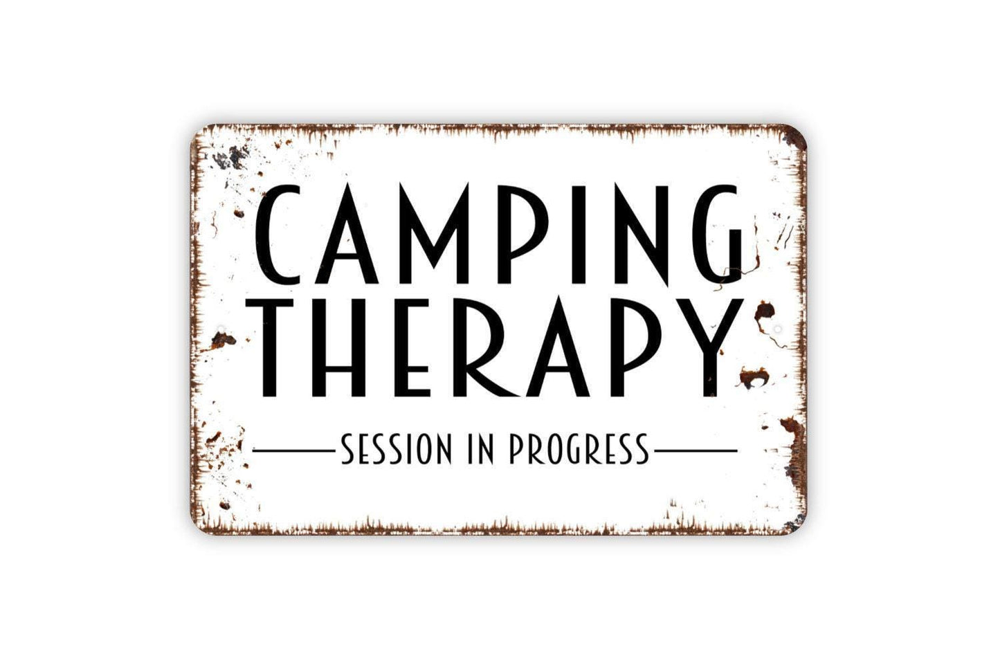 Camping Therapy Session In Progress Sign - Camper Metal Wall Art - Indoor Or Outdoor