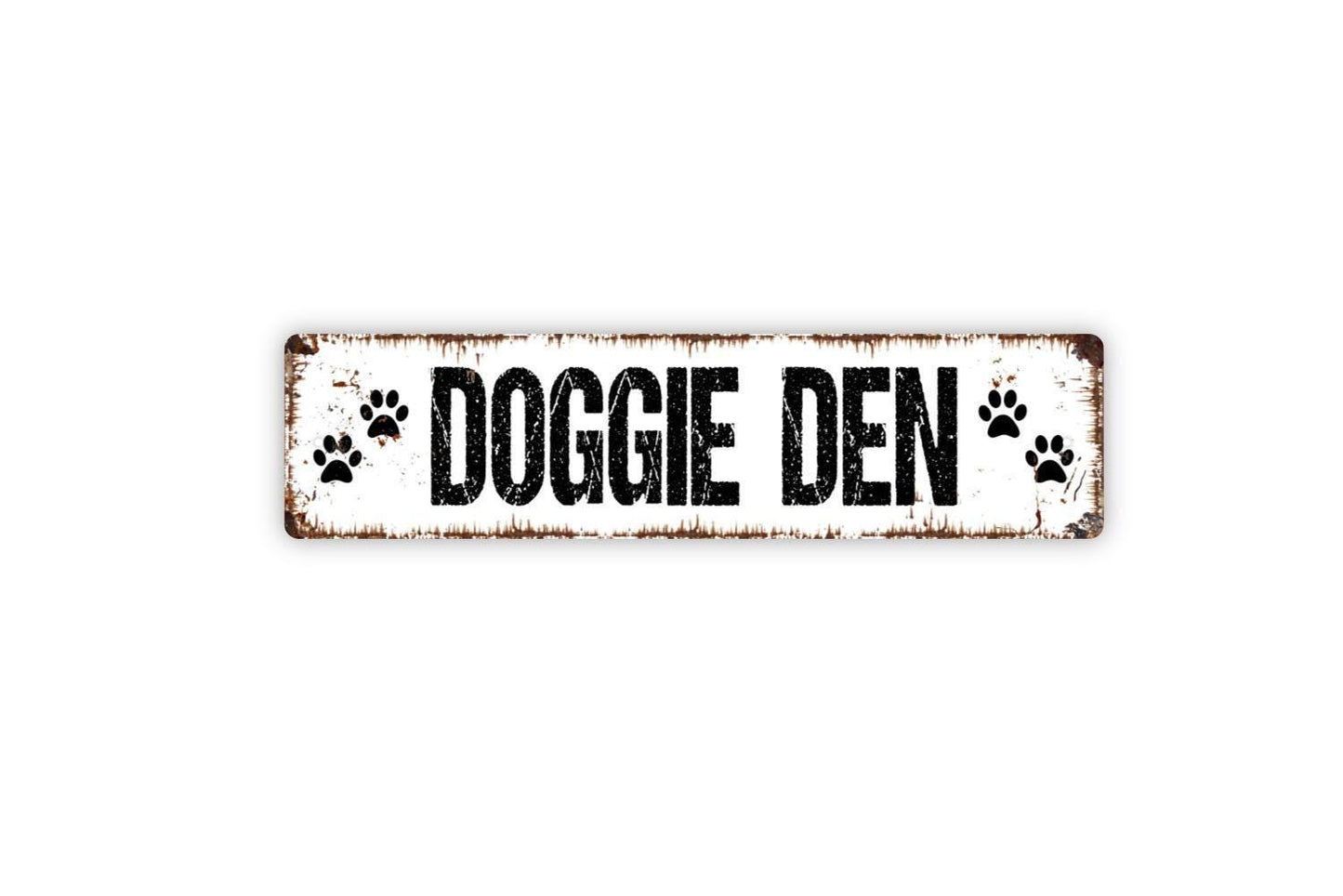 Doggie Den Sign - Dog Paw Print Crate House Vinyl Sticker Or  Metal Street Sign or Door Name Plate Plaque Indoor or Outdoor Use
