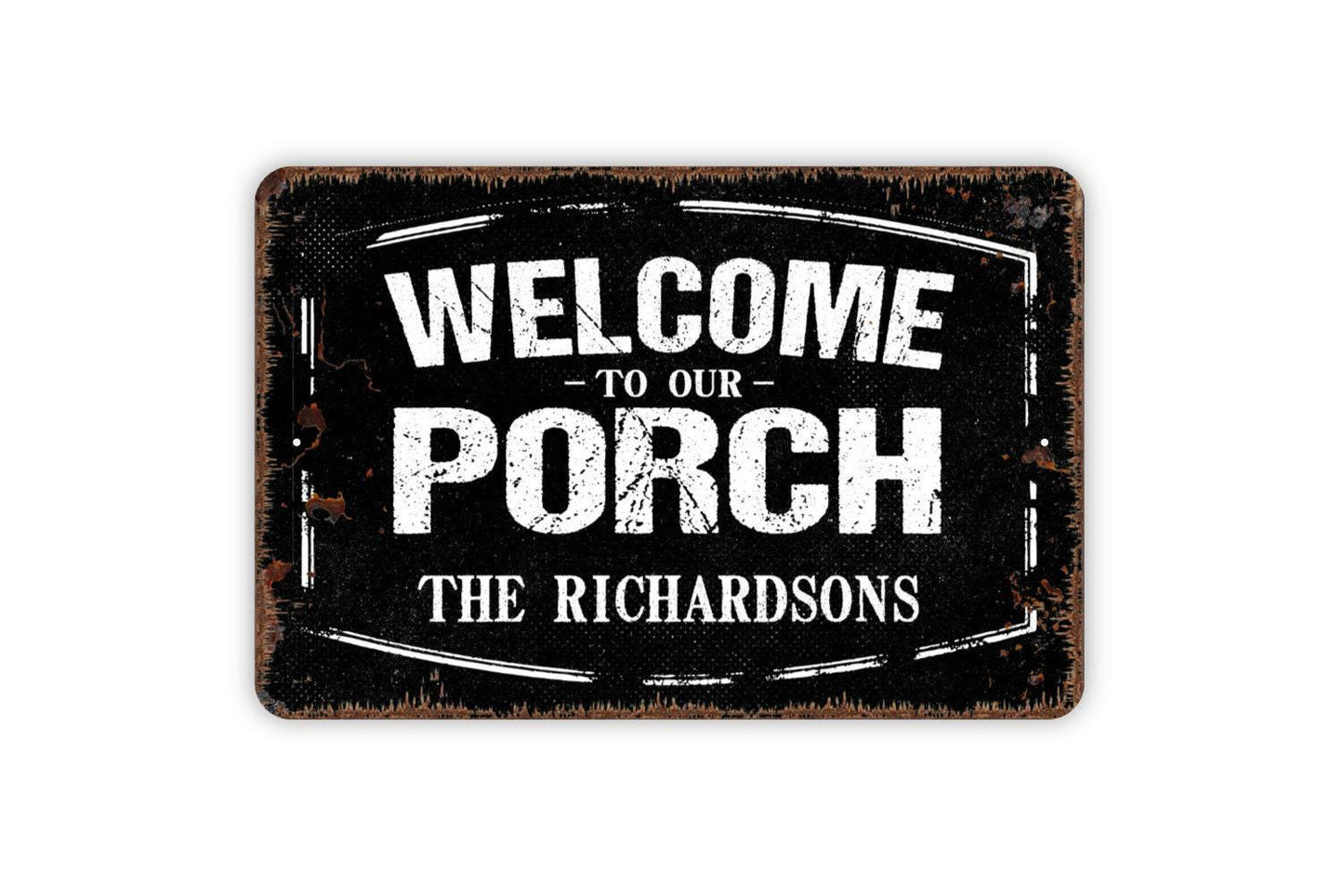 Personalized Welcome To Our Porch Sign - Custom Metal Wall Art Indoor Or Outdoor