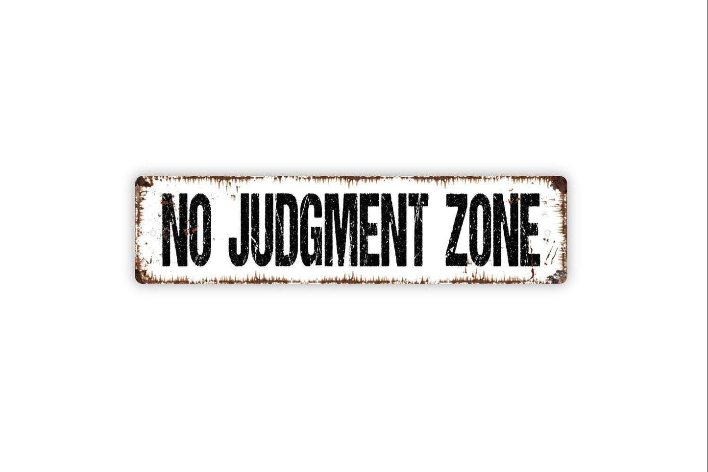 No Judgment Zone Sign | Funny Motivational Wall Decor | Rustic Home Office Gym Therapy Room Positive Quote Metal Sign or Vinyl Sticker