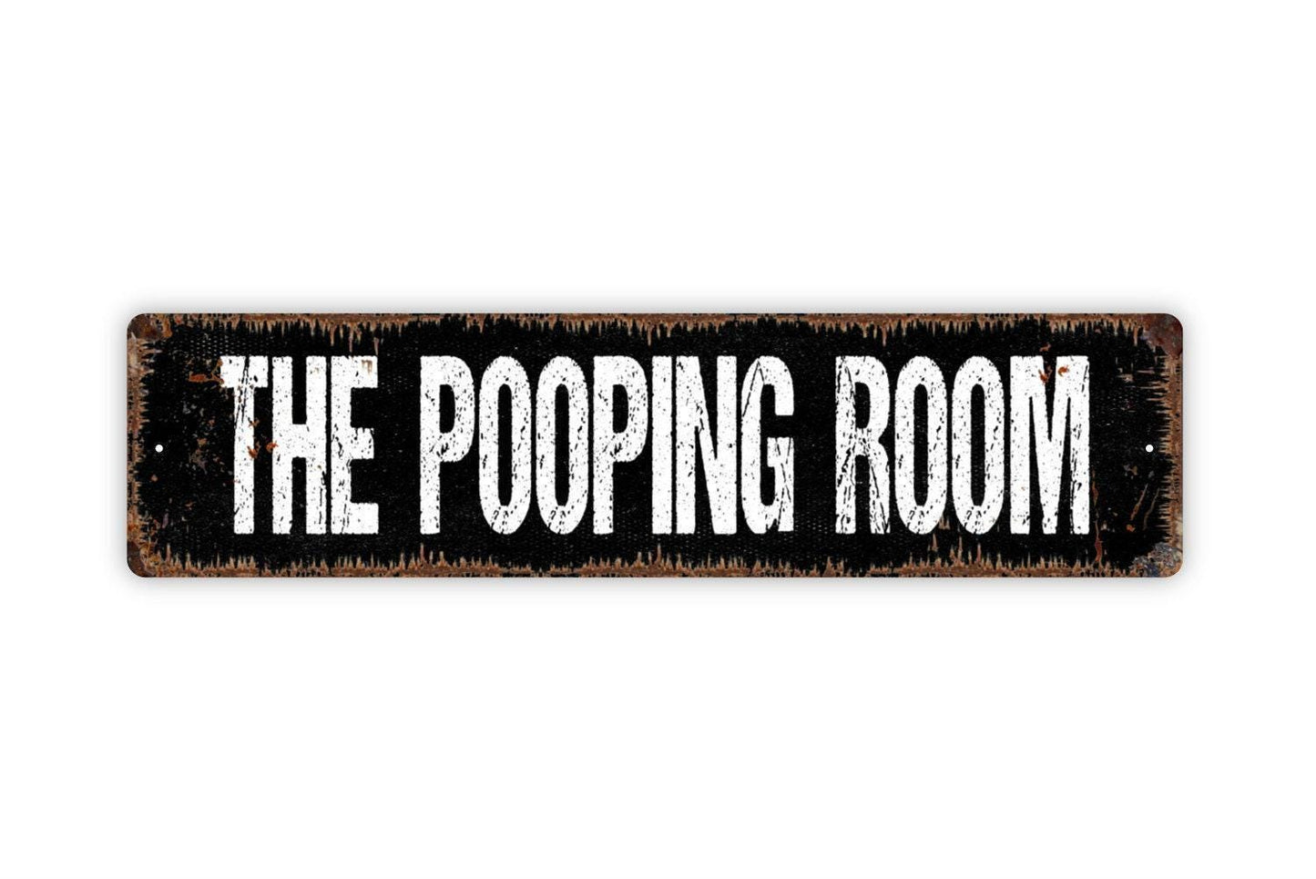 The Pooping Room Sign - Funny Bathroom Potty Vinyl Sticker Or  Metal Street Sign or Door Name Plate Plaque