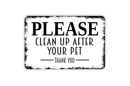 Please Clean Up After Your Pet Thank You Sign, Metal Sign, Custom Farmhouse Kitchen Wall Metal Sign