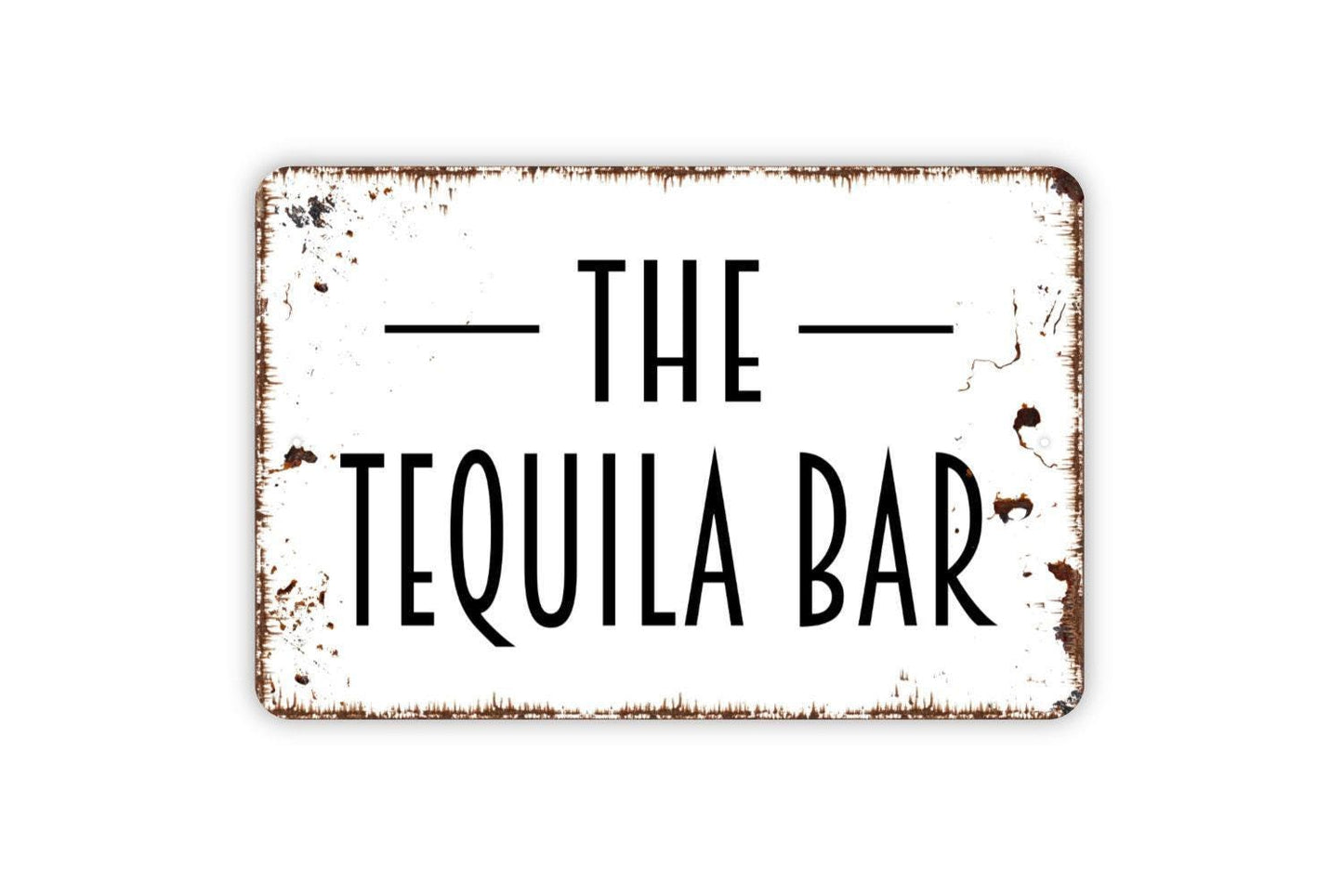 The Tequila Bar Sign - Metal Indoor or Outdoor Wall Art