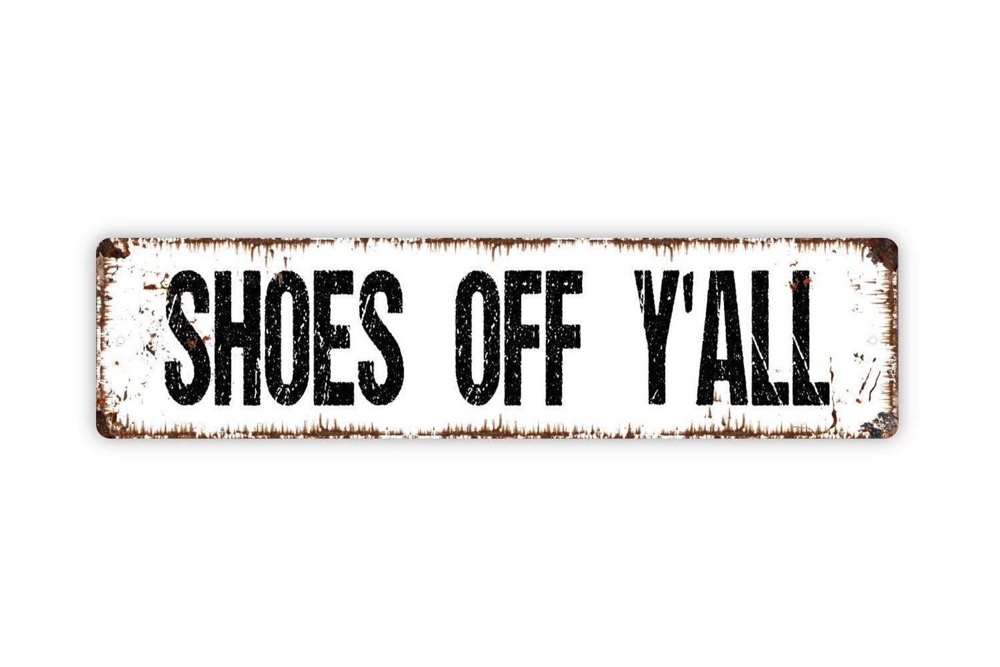 Shoes Off Y’all Sign | Southern Farmhouse Entryway Decor | Rustic Front Porch or Mudroom Sign | Metal Sign or Vinyl Sticker