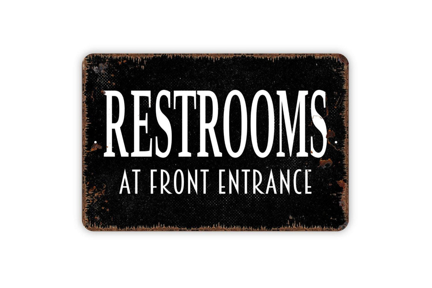 Restrooms At Front Entrance Sign Metal or Vinyl Sticker | Bathroom Direction Sign | Business Restroom Sign | Store or Office Door Sticker