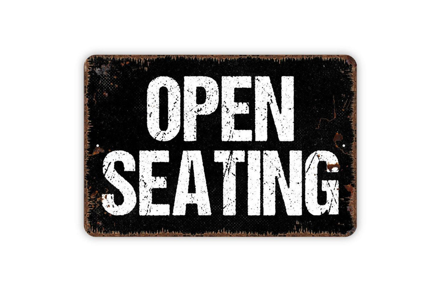 Open Seating Sign - Restaurant Dining Room Metal Wall Art - Indoor or Outdoor