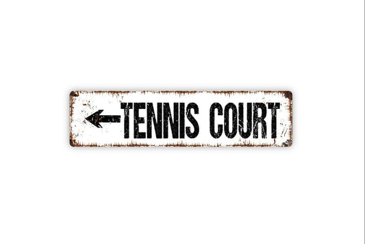 Tennis Court With Arrow Sign - Vinyl Sticker Or  Metal Street Sign or Door Name Plate Plaque