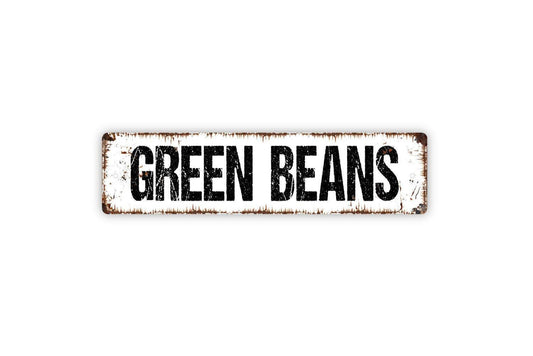 Green Beans Sign – Rustic Farmhouse Kitchen Wall Decor – Vegetable Garden Market Farm Stand Barn Sign – Metal Sign or Sticker