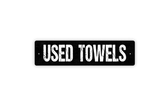 Used Towels Sign - Dirty Towels Swimming Pool Shower Bathroom Beach Vinyl Sticker Or  Metal Street Sign or Door Name Plate Plaque