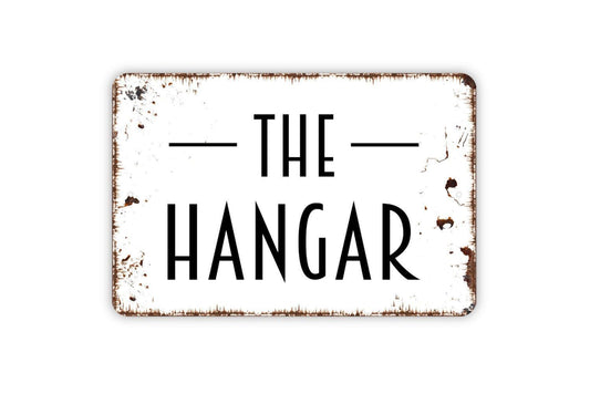 The Hangar Sign | Rustic Aviation Airplane Pilot Wall Decor | Metal Sign or Vinyl Sticker for Garage Man Cave Bar Office