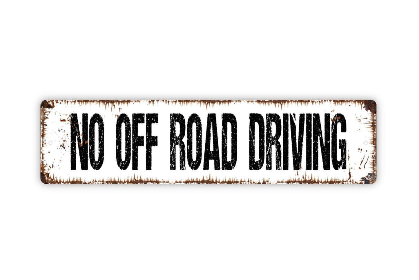 No Off Road Driving Sign - Biking Trail Marker Path Outdoor Adventure Vinyl Sticker Or  Street Metal Sign or Door Name Plate Plaque