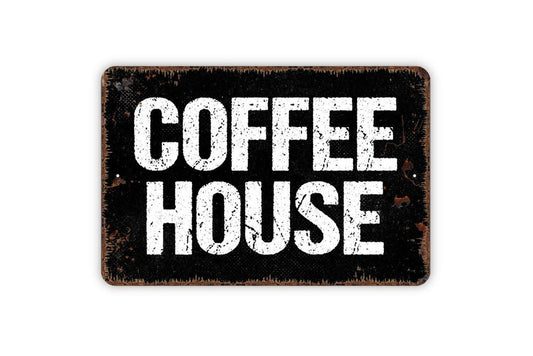 Coffee House Sign - Kitchen Metal Indoor or Outdoor Wall Art
