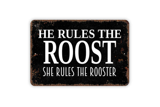 He Rules the Roost She Rules the Rooster Sign | Funny Farmhouse Wall Decor | Metal Sign or Vinyl Sticker for Home, Kitchen, or Barn
