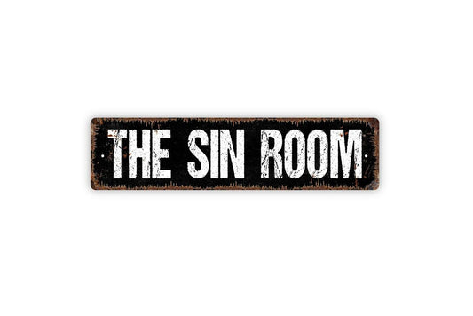 The Sin Room Sign Metal or Vinyl Sticker | Funny Bedroom Wall Art | Rustic Farmhouse Humor Sign | Couples Gift Decor | Adult Game Room Sign