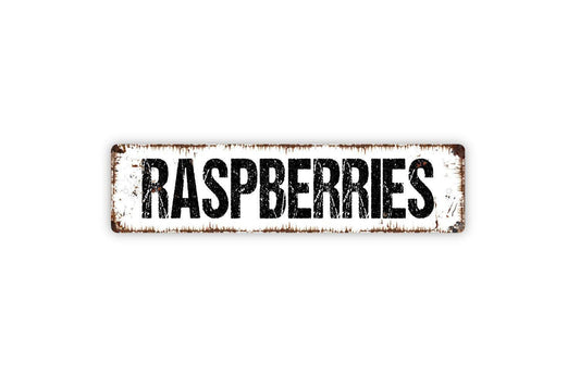 Raspberries Sign – Rustic Farmhouse Kitchen Wall Decor – Farmers Market or Garden Sign – Metal Sign or Vinyl Sticker