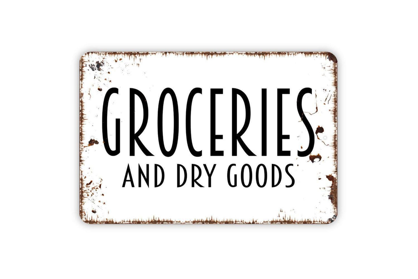 Groceries And Dry Goods Sign | Rustic Farmhouse Kitchen Market Decor | Metal Sign or Vinyl Sticker for Pantry Cafe Store Home