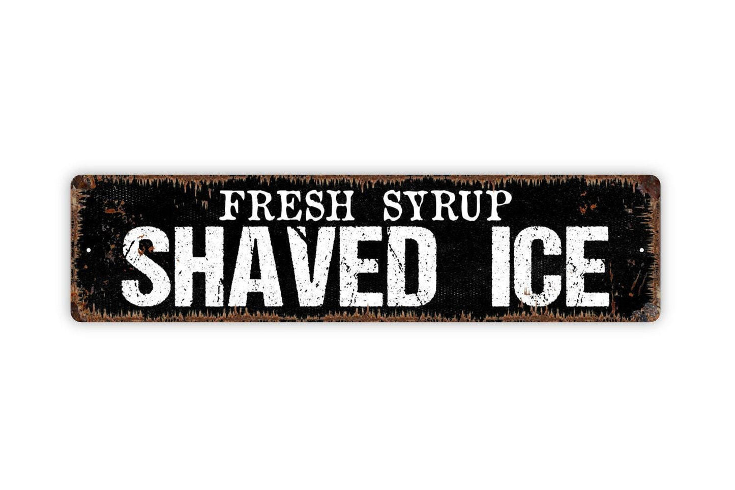 Fresh Syrup Shaved Ice Sign - Sno Cones Treat Food Truck Farmers Market Vinyl Sticker Or  Street Metal Sign or Door Name Plate Plaque