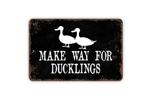 Make Way For Ducklings Sign - Duck Crossing Sign - Waterfowl Quack Birds Metal Sign Modern Wall Art Indoor Or Outdoor