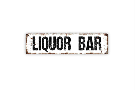 Liquor Bar Sign - Pub Tavern Man Cave Distillery Whiskey Gin Stiff Drinks Vinyl Sticker Or  Street Metal Sign or Door Name Plate Plaque