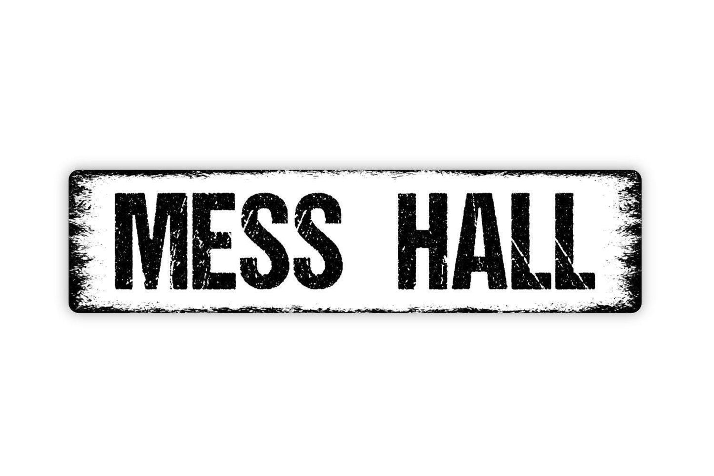 Mess Hall Sign | Military Kitchen Sign | Dining Hall Sign | Rustic Cabin Camp Sign | Metal Sign or Vinyl Sticker