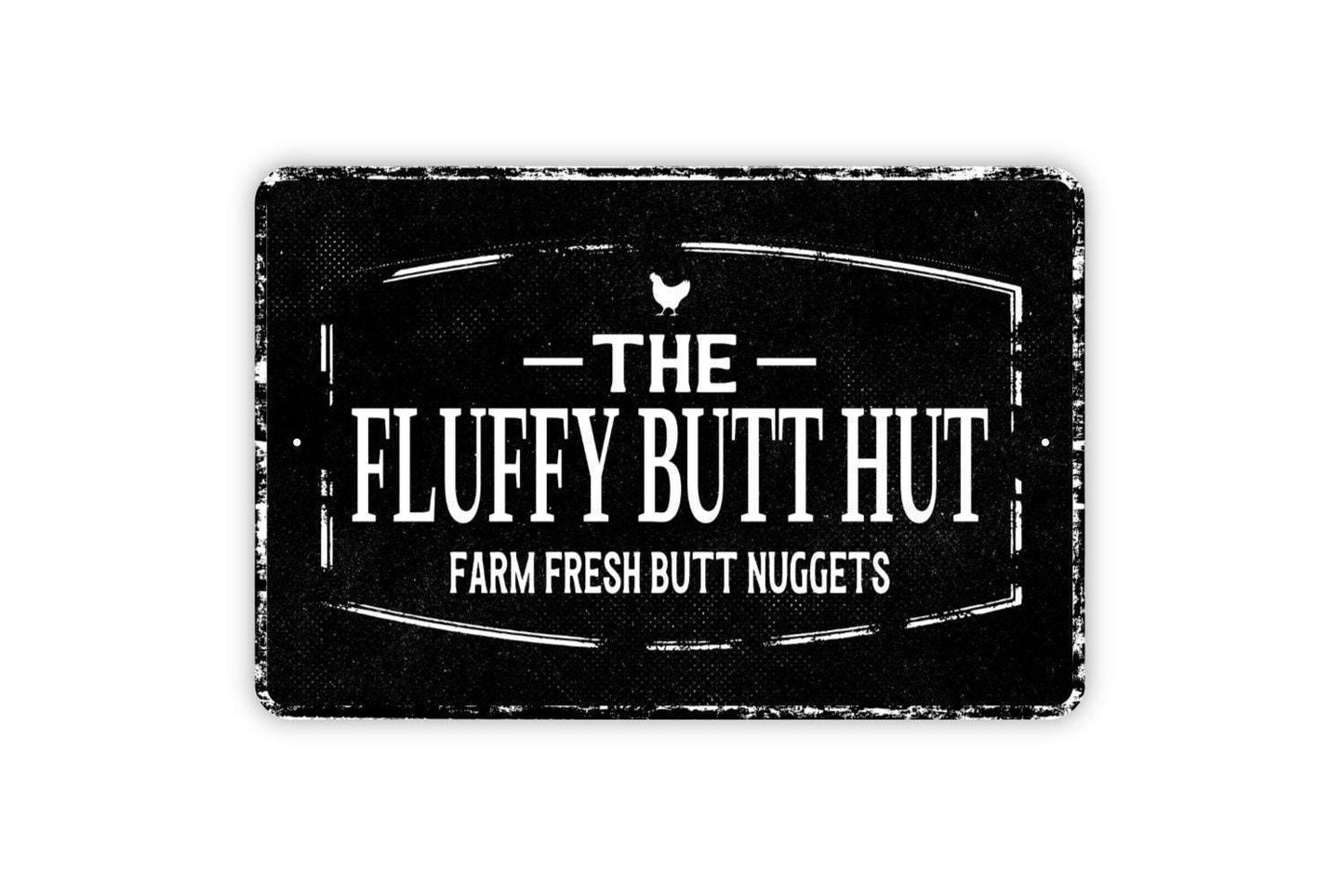 The Fluffy Butt Hut Farm Fresh Butt Nuggets Personalized Chicken Coop Sign | Funny Farmhouse Hen House | Vinyl Sticker or Metal Sign