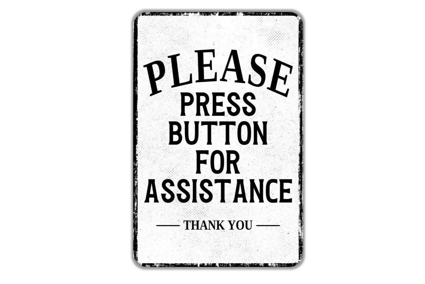 Please Press Button For Assistance Thank You Sign | Reception Desk Metal Sign or Vinyl Sticker | Office, Store, Shop, Customer Service Decor