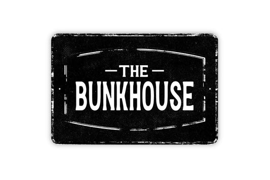 The Bunkhouse Sign | Rustic Cabin Lodge Metal Sign or Vinyl Sticker | Farmhouse Wall Art, Ranch, Cottage, Guest House, Western Country Decor