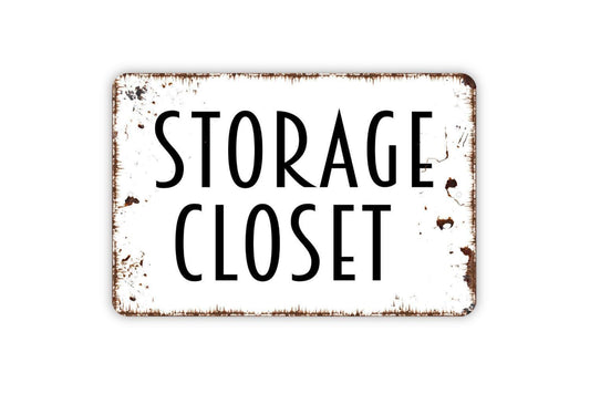 Storage Closet Sign | Organization Utility Room Wall Decor | Metal Sign or Vinyl Sticker for Office School Home Basement