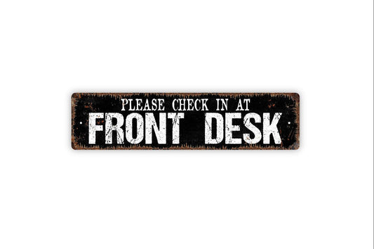 Please Check In At Front Desk Sign | Rustic Reception or Office Wall Sign | Business Lobby Metal Sign or Vinyl Sticker Décor