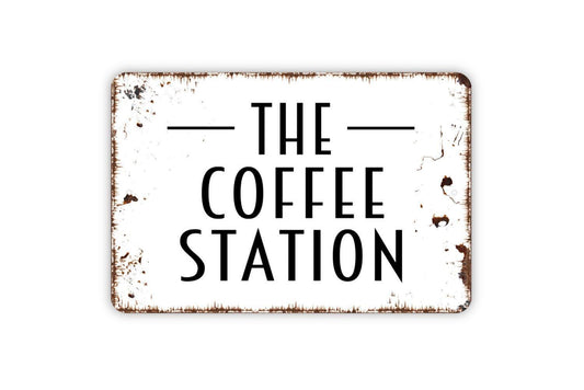 The Coffee Station Sign | Rustic Farmhouse Kitchen Decor | Coffee Bar Wall Art | Custom Metal Sign or Vinyl Sticker | Cafe Wall Decor