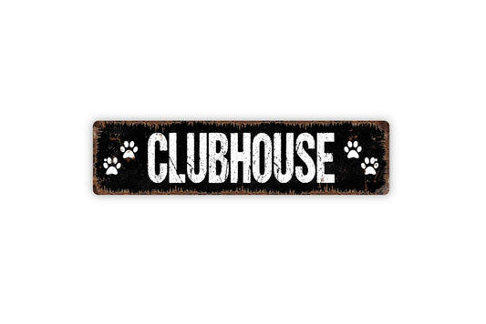 Pet Clubhouse Dog Paws Sign – Funny Dog Lover Wall Decor – Rustic Farmhouse Pet Room Kennel Playroom Sign – Metal Sign or Sticker