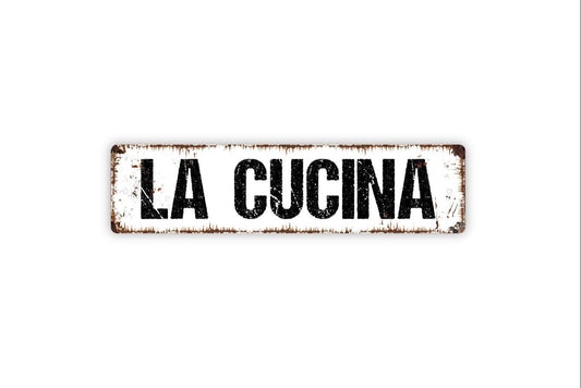 La Cucina Sign - Italian Cooking Chef Kitchen Pantry Vinyl Sticker Or  Street Metal Sign or Door Name Plate Plaque