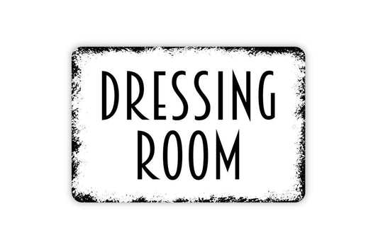 Dressing Room Sign, Metal Sign, Farmhouse Contemporary Modern Wall Metal Sign