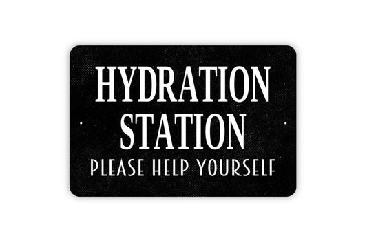 Hydration Station Please Help Yourself Sign - Metal Indoor or Outdoor Wall Art