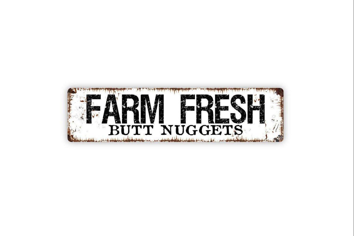Farm Fresh Butt Nuggets Sign | Funny Chicken Coop Farmhouse Decor | Metal Sign or Vinyl Sticker for Barn Yard Hen House
