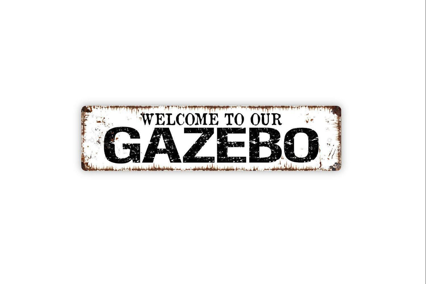 Welcome To Our Gazebo Sign - Backyard Patio Relax Unwind Vinyl Sticker Or  Street Metal Sign or Door Name Plate Plaque