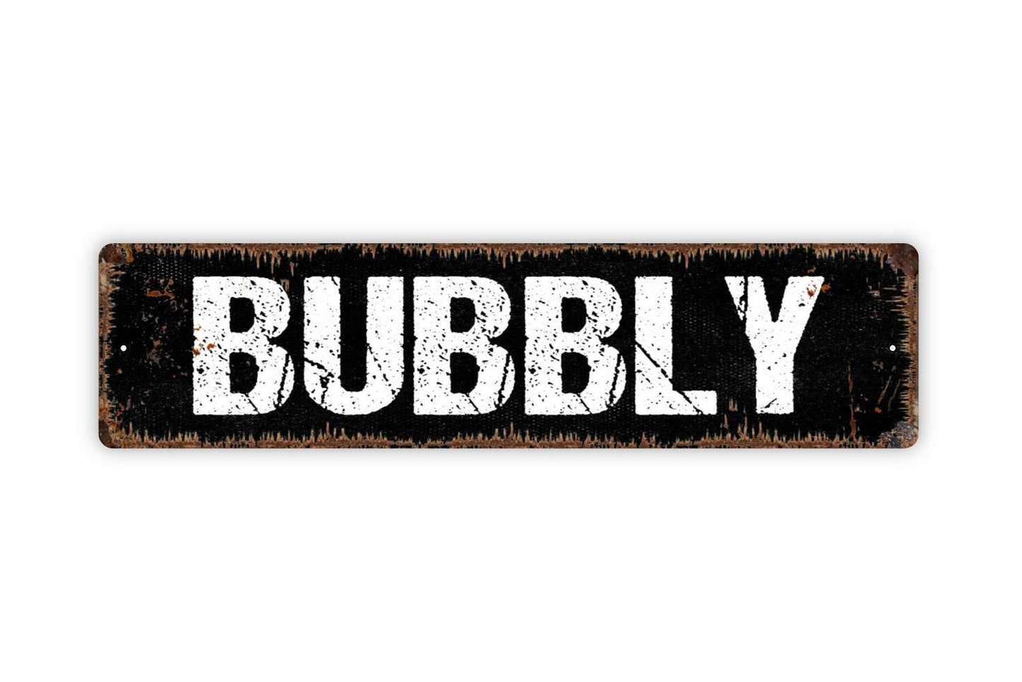 Bubbly Sign - Champagne Wine Winery Vinyl Sticker Or  Street Metal Sign or Door Name Plate Plaque