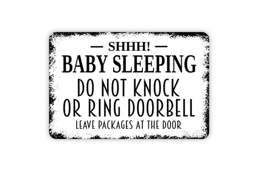 Shh Baby Sleeping Please Do Not Knock Or Ring Doorbell Leave Packages At The Door Sign – Front Door Baby Sign – Metal Sign or Vinyl Sticker