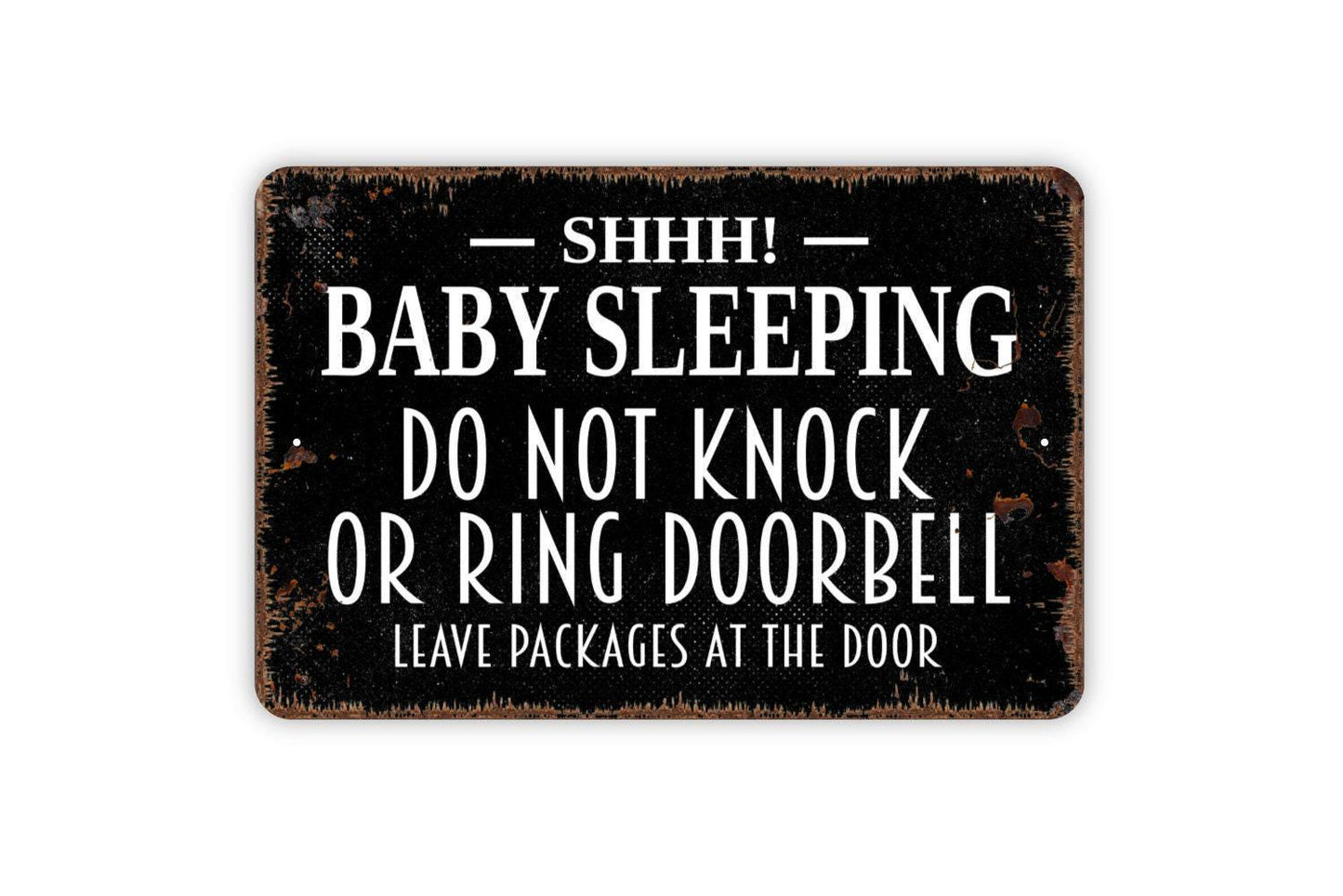 Shh Baby Sleeping Please Do Not Knock Or Ring Doorbell Leave Packages At The Door Sign – Front Door Baby Sign – Metal Sign or Vinyl Sticker