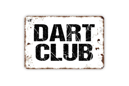 Dart Club Sign | Rustic Bar Wall Decor | Game Room or Pub Wall Art | Custom Metal Sign or Vinyl Sticker | Man Cave Dartboard Sign