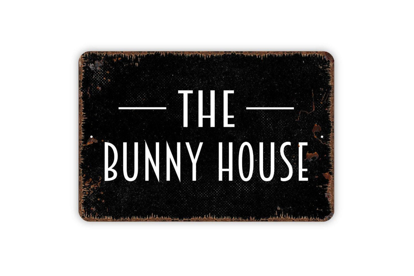 The Bunny House Sign - Rabbit Hutch Garden Farmhouse Modern Wall Art Metal Sign - Indoor Or Outdoor