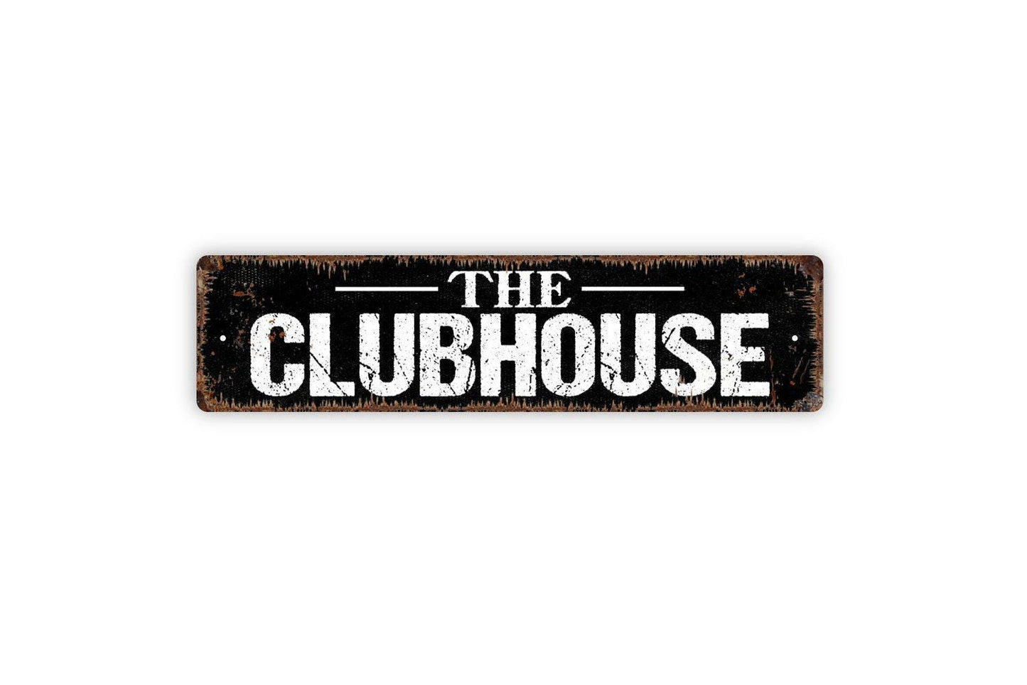 The Clubhouse Sign - Vinyl Sticker Or  Street Metal Sign or Door Name Plate Plaque