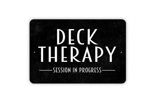 Deck Therapy Session In Progress Sign - Metal Indoor or Outdoor Wall Art