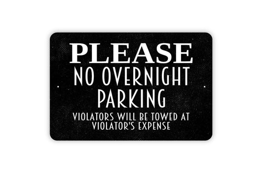 Please No Overnight Parking Violators Will Be Towed At Violator's Expense Sign - No Parking Metal Indoor or Outdoor Wall Art