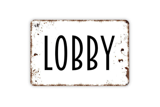 Lobby Sign | Business Office Reception Area Decor | Metal Sign or Vinyl Sticker for Hotel School Clinic Store Waiting Room