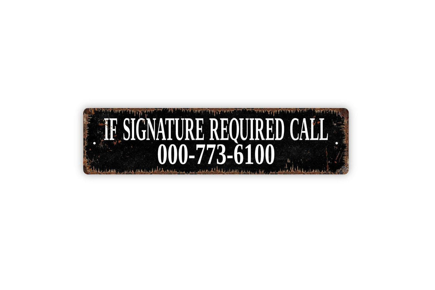 If Signature Required Call Custom Phone Number Sign | Delivery Driver Package Drop Off Wall Decor | Metal Sign or Vinyl Sticker