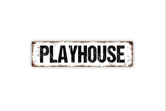 Playhouse Sign – Kids Playroom Outdoor Playhouse Door Wall Decor – Rustic Farmhouse Children’s Room Sign – Metal Sign or Sticker
