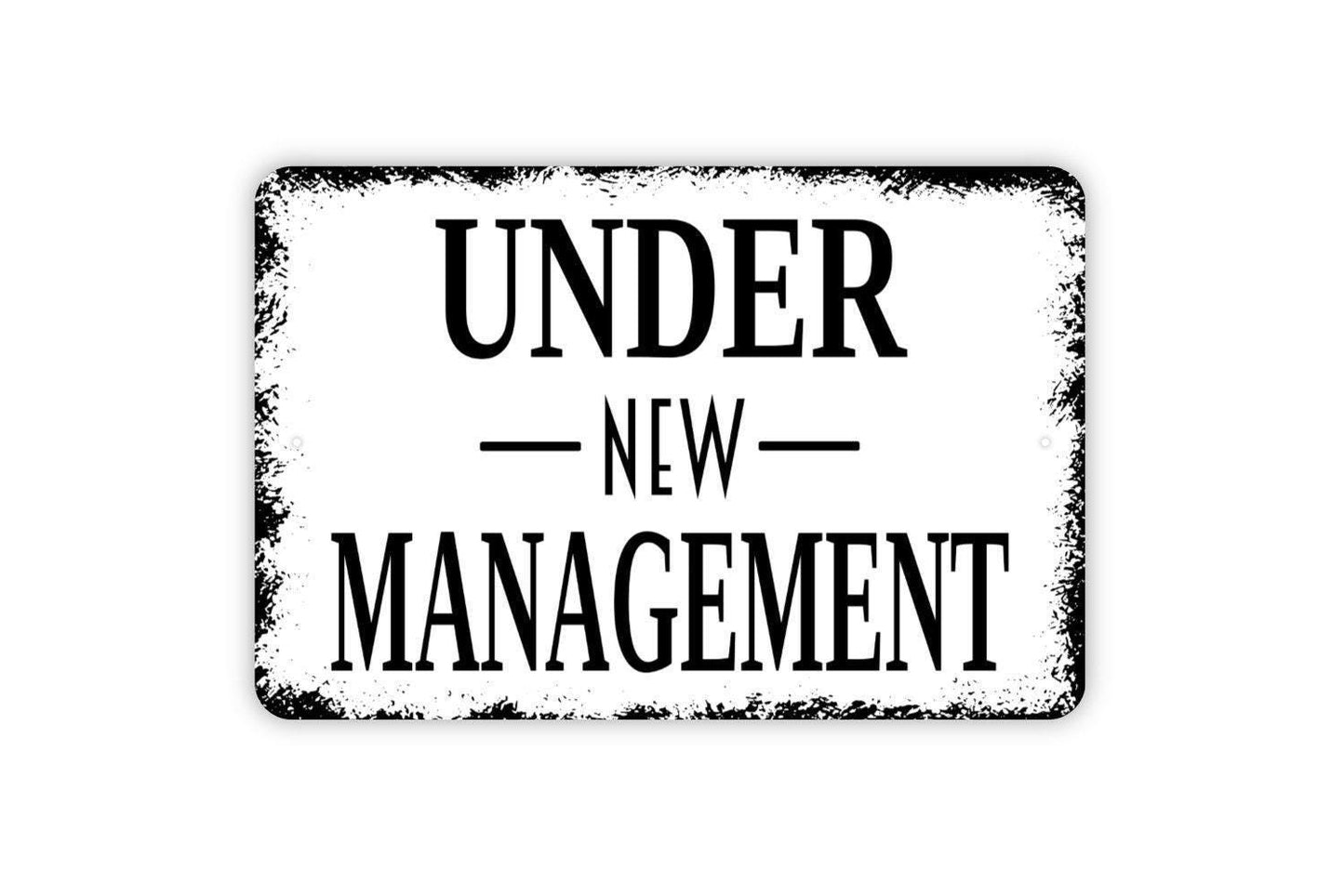 Under New Management Sign | Business, Restaurant, or Storefront Wall Sign | Professional Notice Metal Sign or Vinyl Sticker Shop Décor