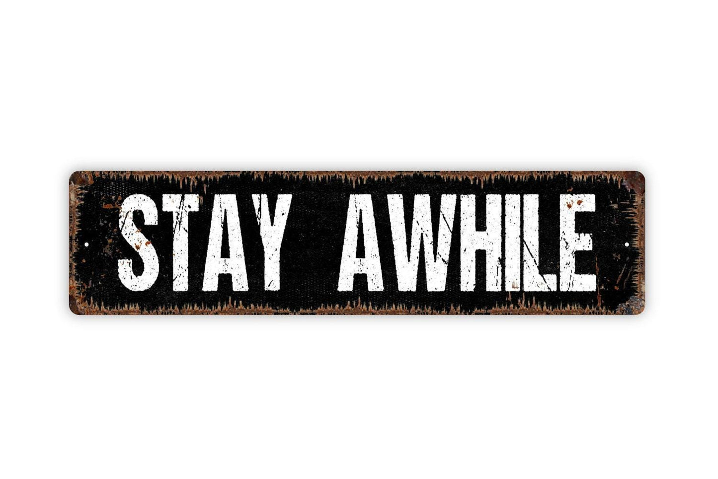 Stay Awhile Metal Sign, Welcome Come In Farmhouse Style Decor, Vinyl Sticker Or  Street Sign or Door Name Plate Plaque